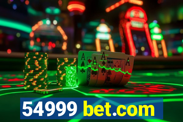 54999 bet.com